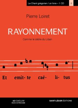 L136a Rayonnement 2 Chant grégorien de Pierre Loiret