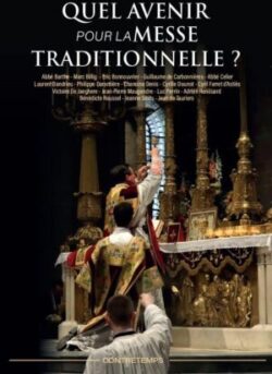 Quel avenir pour la messe traditionnelle