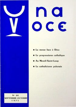 Revue N° 64 (num.) - Una Voce - La messe face à Dieu