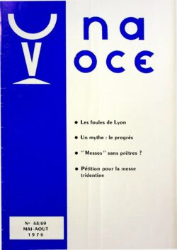 Revue N° 68-69 (num.) - Una Voce - Les foules de Lyon