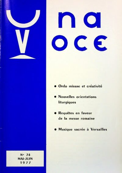 Revue N° 74 (num.) - Una Voce - Ordo missae et créativité