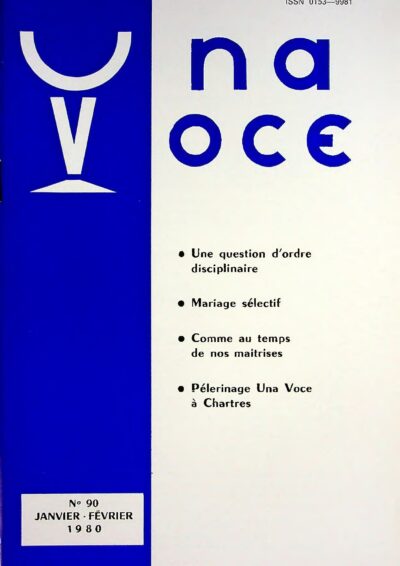 Revue N° 90 (num.) - Una Voce - Une question d'ordre disciplinaire