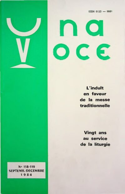 Revue N° 118-119 (num.) - Una Voce - L'indult en faveur de la messe traditionnelle