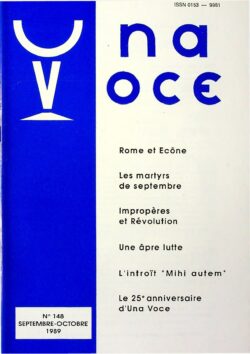 Revue N° 148 (num.) - Una Voce- Rome et Ecône