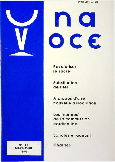 Revue N° 151 (num.) - Una Voce - Revaloriser le sacré