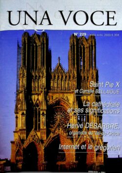 Revue N° 229 (num.) – Una Voce - La cathédrale et ses significations