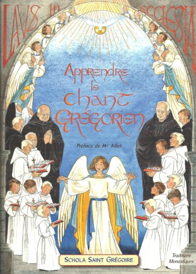 Laus in Ecclesia - Apprendre le chant grégorien