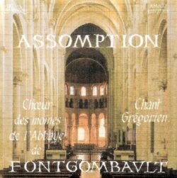 CD - grégorien - Choeur des Moines de l'Abbaye de Fontgombault - Assomption