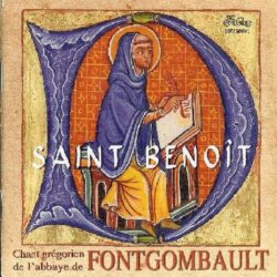 CD - grégorien - Chant grégorien de l' Abbaye de Fontgombault - office de Saint-Benoît