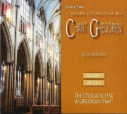 CD - grégorien - Schola Bellarmina - Temporal Vol 1 de l'Avent à l''Epiphanie