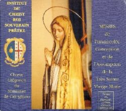 CD - grégorien - Institut du Christ-Roi - Immaculée Conception