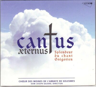 CD - grégorien Choeur des Moines de l'Abbaye de Saint-Pierre- Solesmes - Cantus aeternus - Splendeur du chant grégorien