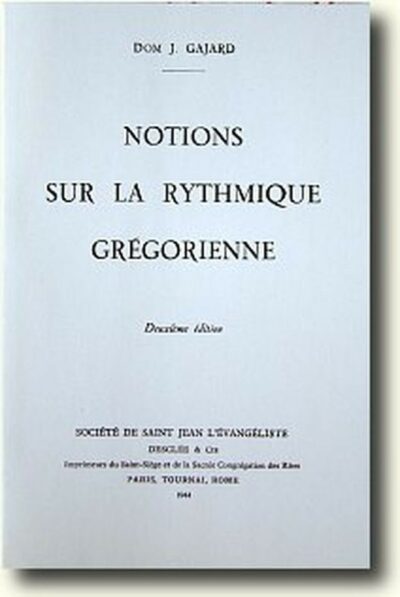 Notions sur la rythmique grégorienne