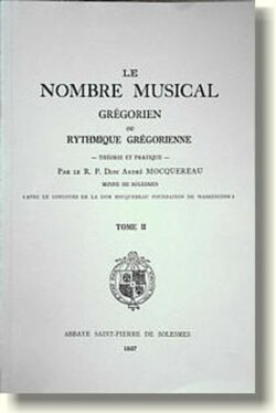 Le nombre musical grégorien - Tome 2