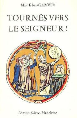 Tournés vers le Seigneur