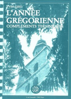 L'année grégorienne - Compléments techniques