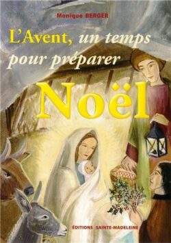 Pour bien préparer Noël - monique Berger